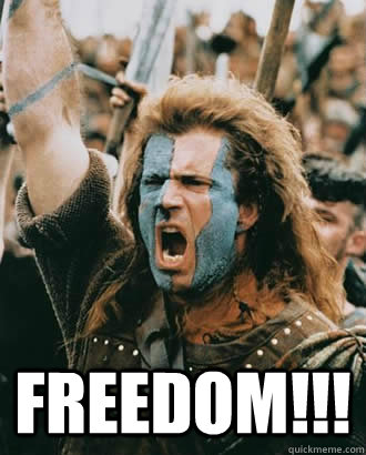  FREEDOM!!!  