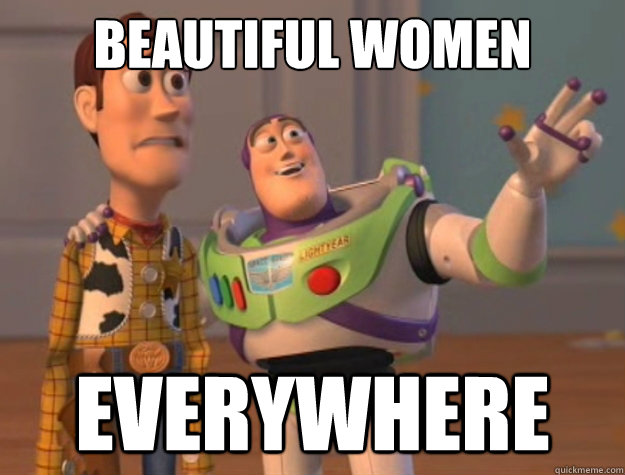 Beautiful women Everywhere  Toy Story