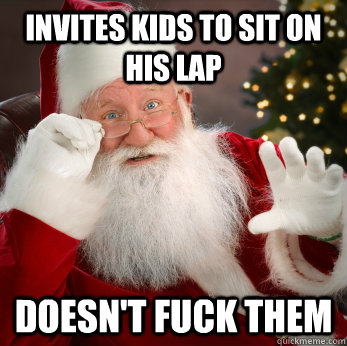 Invites Kids to sit on his lap Doesn't Fuck them  