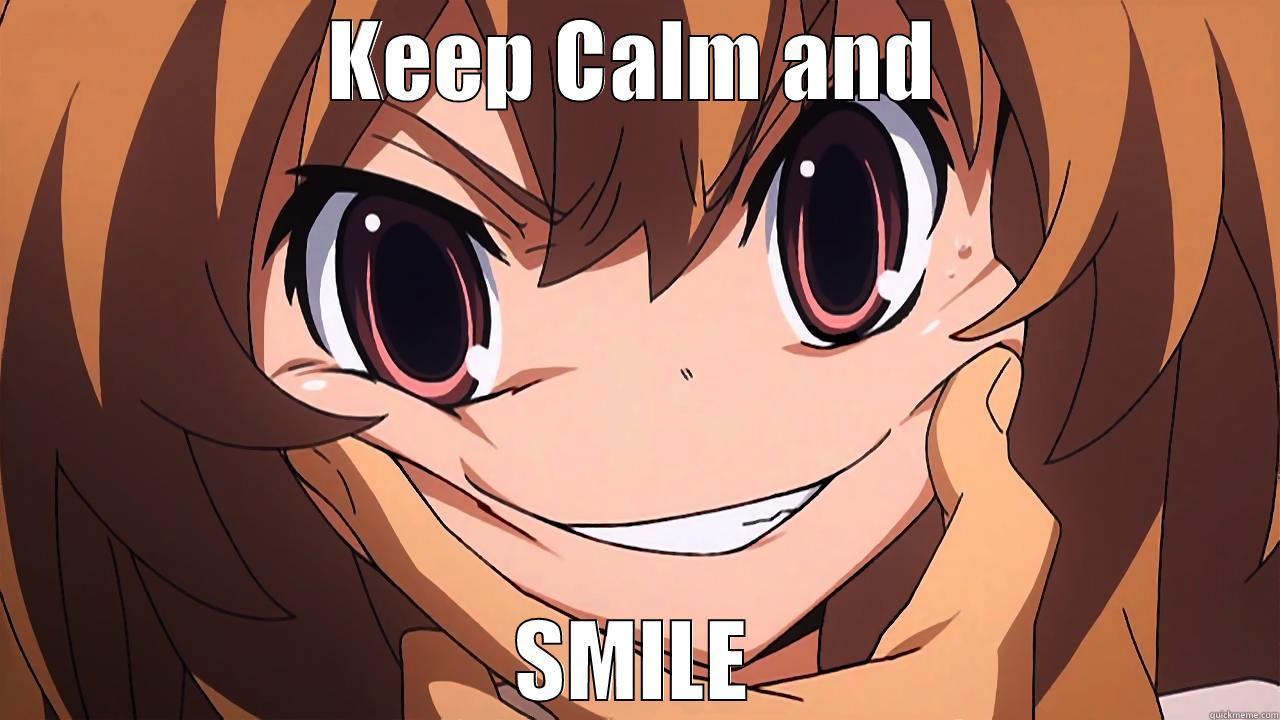 KEEP CALM AND SMILE Misc