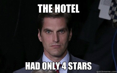 The hotel  Had only 4 stars  Menacing Josh Romney