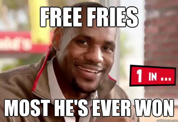 free fries most he's ever won  