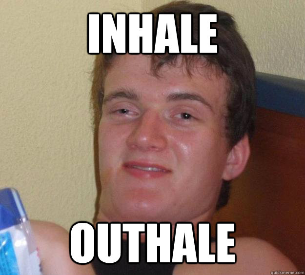 Inhale outhale - Inhale outhale  10 Guy