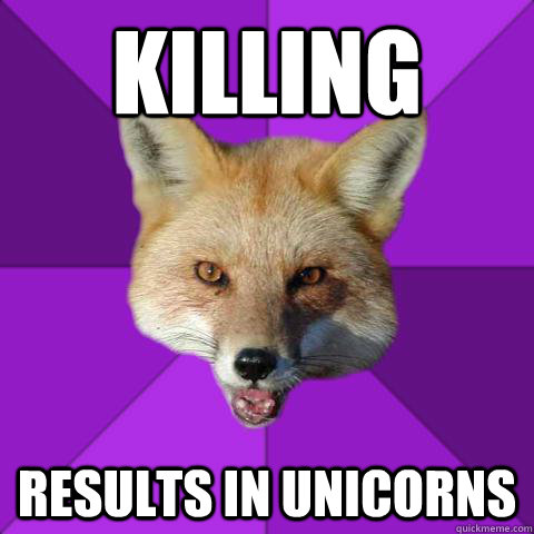 Killing results in unicorns  Forensics Fox