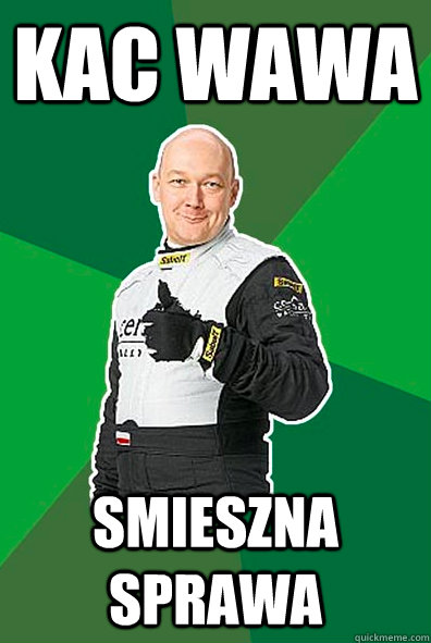 Kac Wawa Smieszna sprawa  - Kac Wawa Smieszna sprawa   PilotPirx