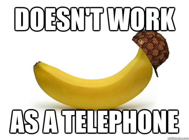 doesn't work as a telephone - doesn't work as a telephone  Misc