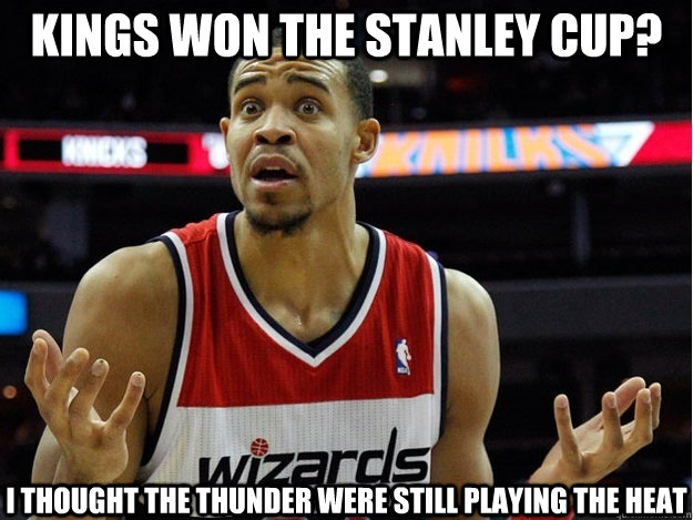 Kings won the stanley cup? i thought the thunder were still playing the heat  