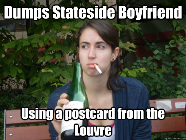 Dumps Stateside Boyfriend  Using a postcard from the Louvre - Dumps Stateside Boyfriend  Using a postcard from the Louvre  Study Abroad Bitch