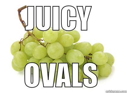 JUICY  OVALS Misc