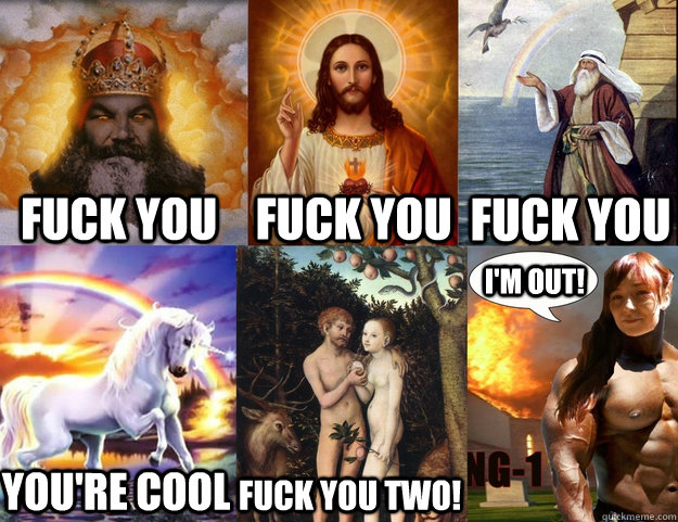 Understand Fuck you fuck you your cool i m out Speaking, Fuck you fuck you your cool i m out