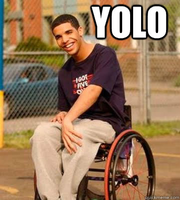 Yolo   Wheelchair Drake