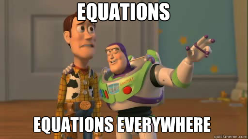 Equations Equations Everywhere  Everywhere