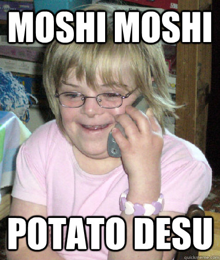 Moshi moshi Potato desu - Moshi moshi Potato desu  Heidi Crowtato