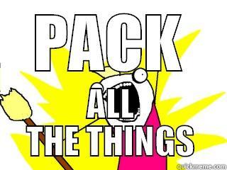 PACK ALL THE THINGS All The Things