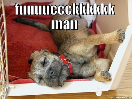 FUUUUCCCKKKKKK MAN  Misc