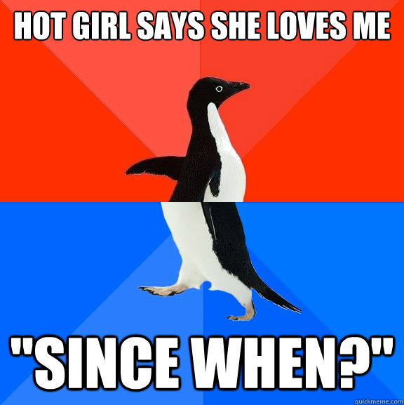 Hot girl says she loves me 