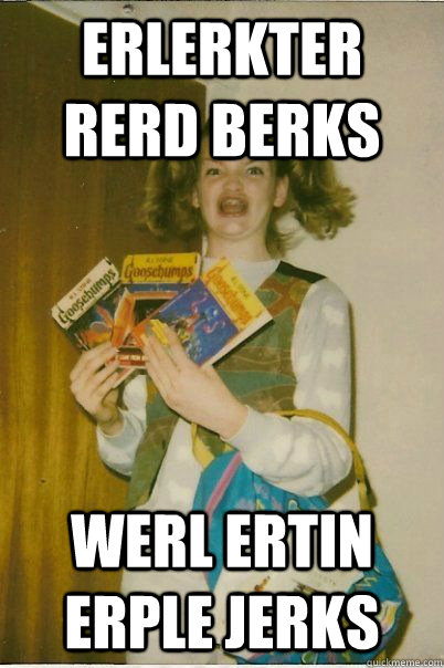 erlerkter rerd berks werl ertin erple jerks - erlerkter rerd berks werl ertin erple jerks  BERKS