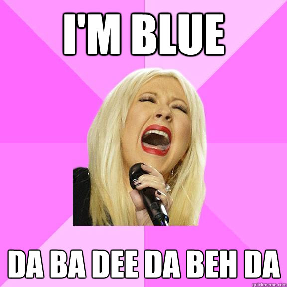 I'm Blue  Da Ba Dee Da Beh Da  Wrong Lyrics Christina