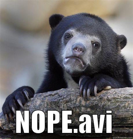  NOPE.AVI Confession Bear