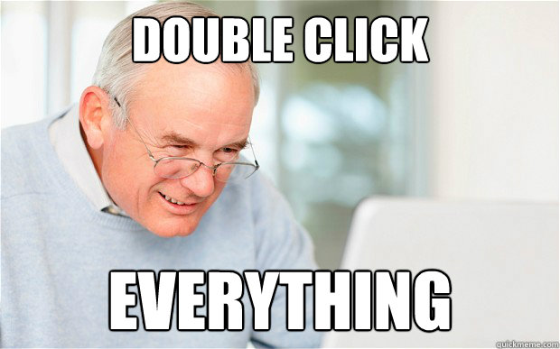 Double click everything - Double click everything  Misc