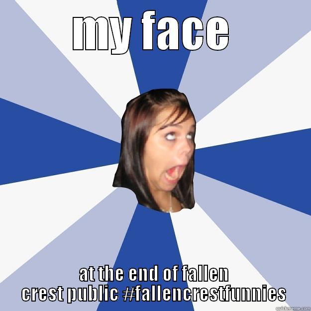 MY FACE AT THE END OF FALLEN CREST PUBLIC #FALLENCRESTFUNNIES Annoying Facebook Girl