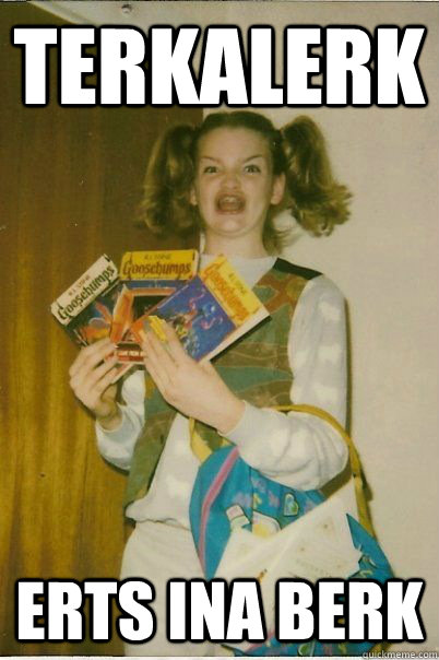 TERKALERK ERTS INA BERK  BERKS