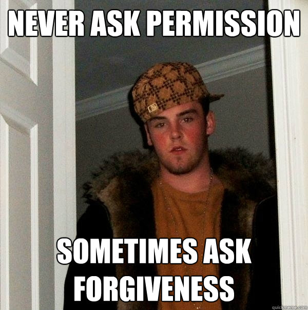 Never Ask Meme Template