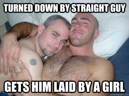 turned down by straight guy  gets him laid by a girl  