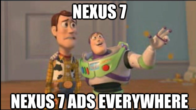 Nexus 7 nexus 7 ads everywhere  Buzz and Woody