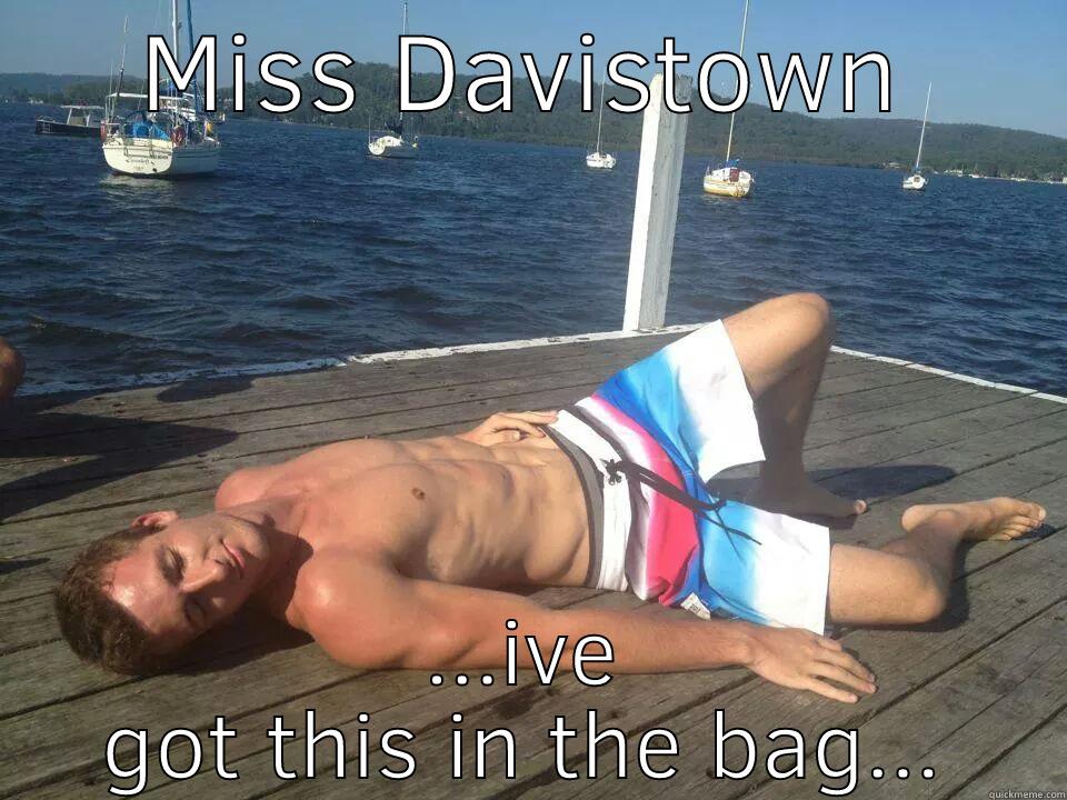 MISS DAVISTOWN ...IVE GOT THIS IN THE BAG... Misc