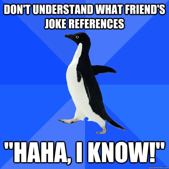 don't understand what friend's joke references 