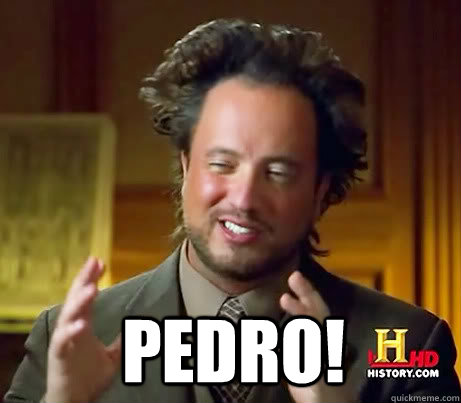  PEDRO!  Asians