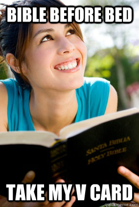 Bible before bed Take my v card - Bible before bed Take my v card  Born Again Virgin