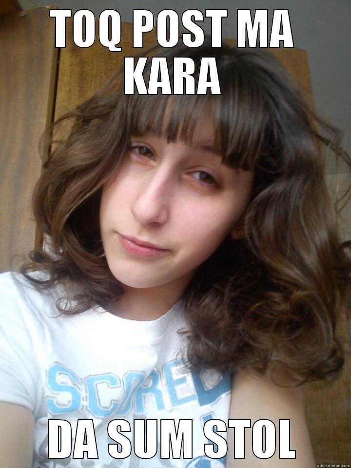 TOQ POST MA KARA DA SUM STOL Misc