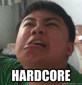HARDCORE  Hardcore
