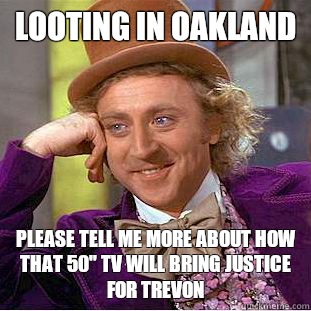 Looting in Oakland please tell me more about how that 50