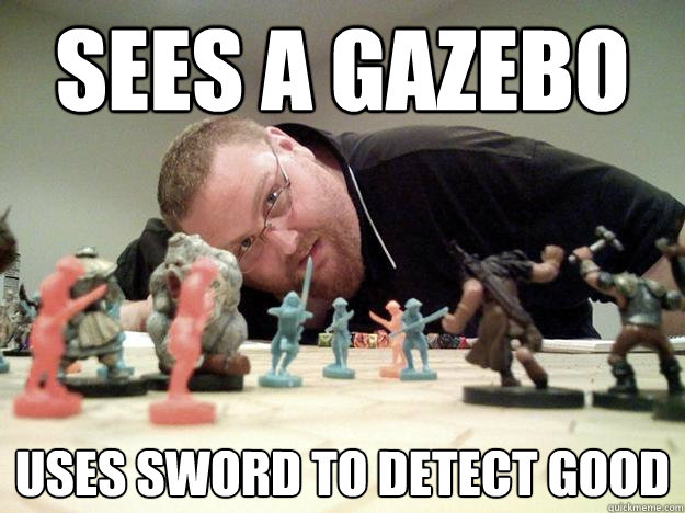 Sees a Gazebo Uses sword to detect good - Sees a Gazebo Uses sword to detect good  Paranoid Player