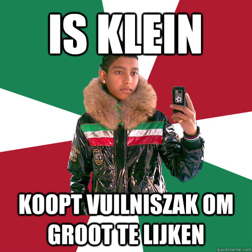 is klein koopt vuilniszak om groot te lijken  