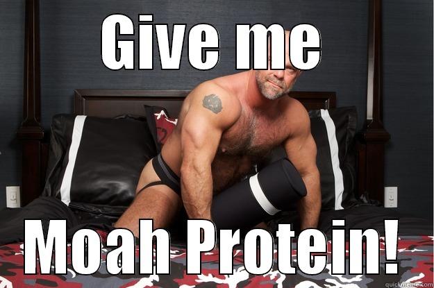 GIVE ME MOAH PROTEIN! Gorilla Man