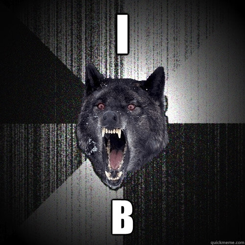 I B  Insanity Wolf