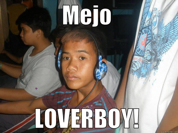 MEJO LOVERBOY! Misc
