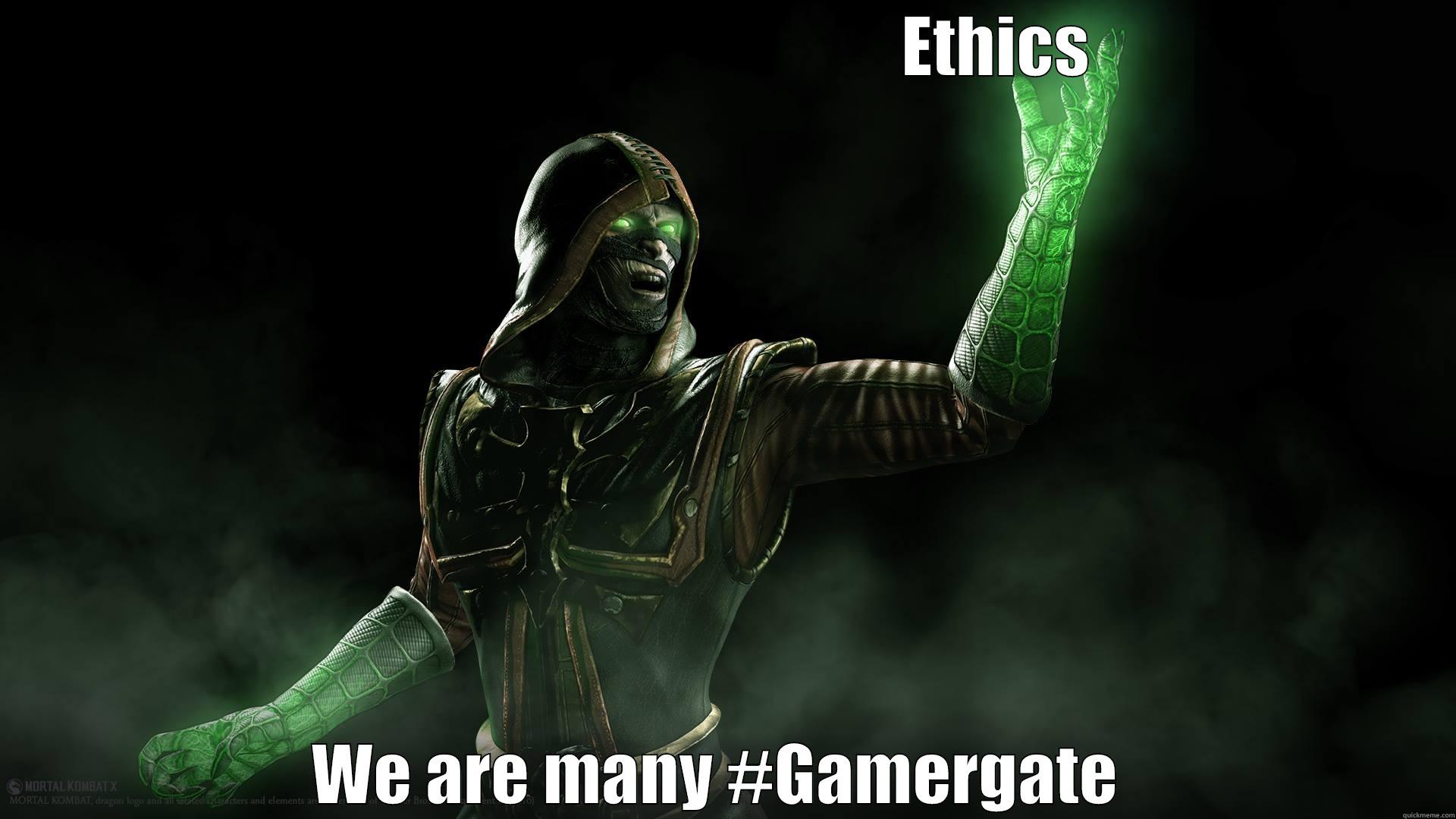                                          ETHICS WE ARE MANY #GAMERGATE  Misc