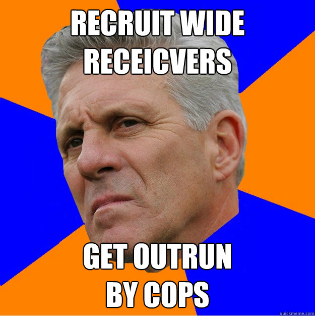 recruit wide 
receicvers get outrun 
by cops  Uninformed Zook
