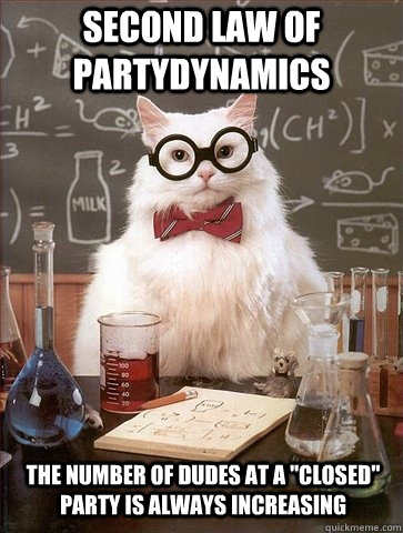 Second law of partydynamics the number of dudes at a 