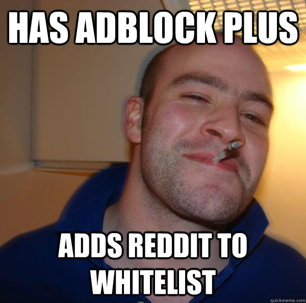 Has adblock plus adds reddit to whitelist - Misc - quickmeme