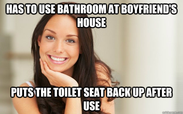 Has to use bathroom at boyfriend's house Puts the toilet seat back up after use - Has to use bathroom at boyfriend's house Puts the toilet seat back up after use  Good Girl Gina