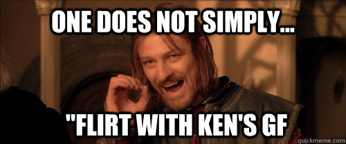 One does not simply... 