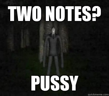two notes? pussy  