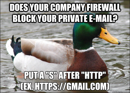 Does your company firewall block your private e-mail? Put a 