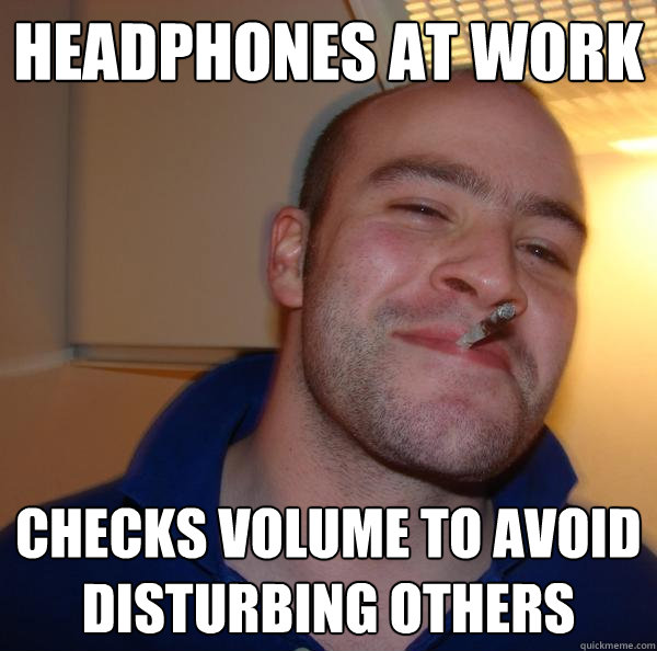 Headphones at work checks volume to avoid disturbing others - Headphones at work checks volume to avoid disturbing others  Misc